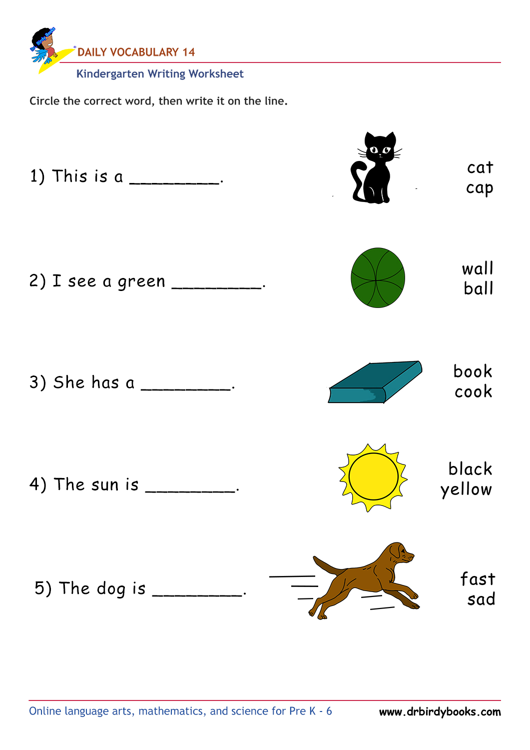 Kindergarten daily vocabulary writing worksheet featuring spaces for students to practice writing words.