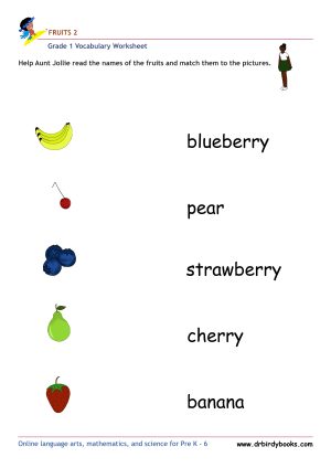 Grade 1 vocabulary worksheet featuring activities for matching pictures of fruits to their names.