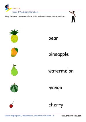 Grade 1 vocabulary worksheet featuring activities for matching pictures of fruits to their names.