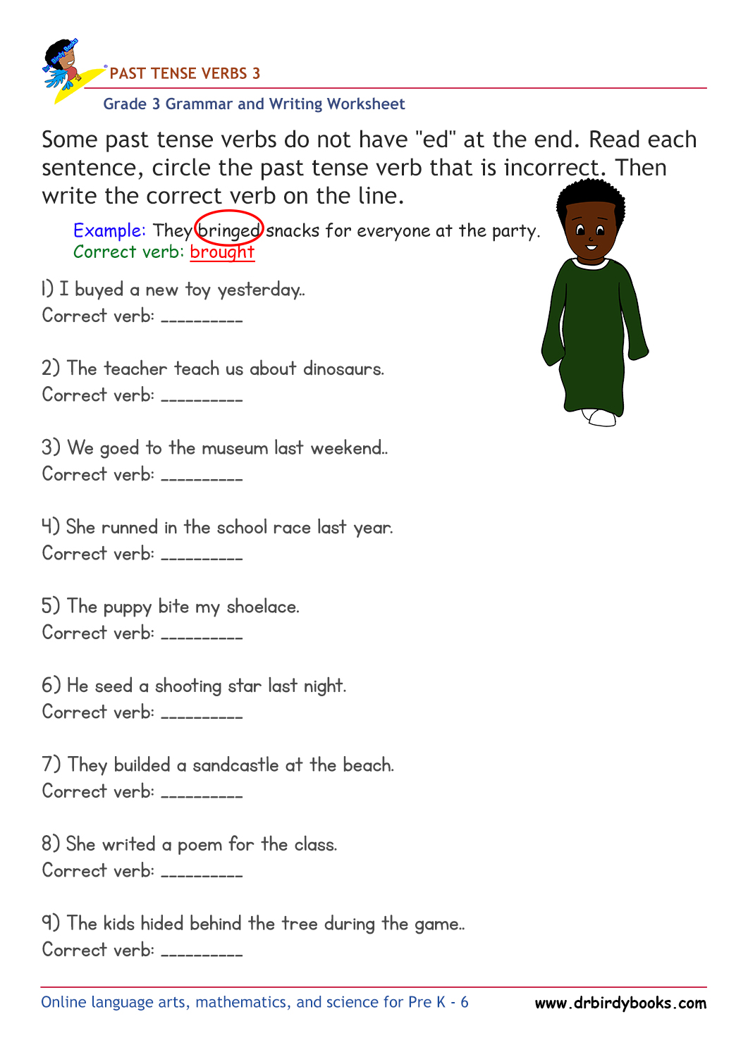 Grade 3 grammar worksheet focusing on past tense verbs, where students correct incorrect verb forms to enhance their language skills.