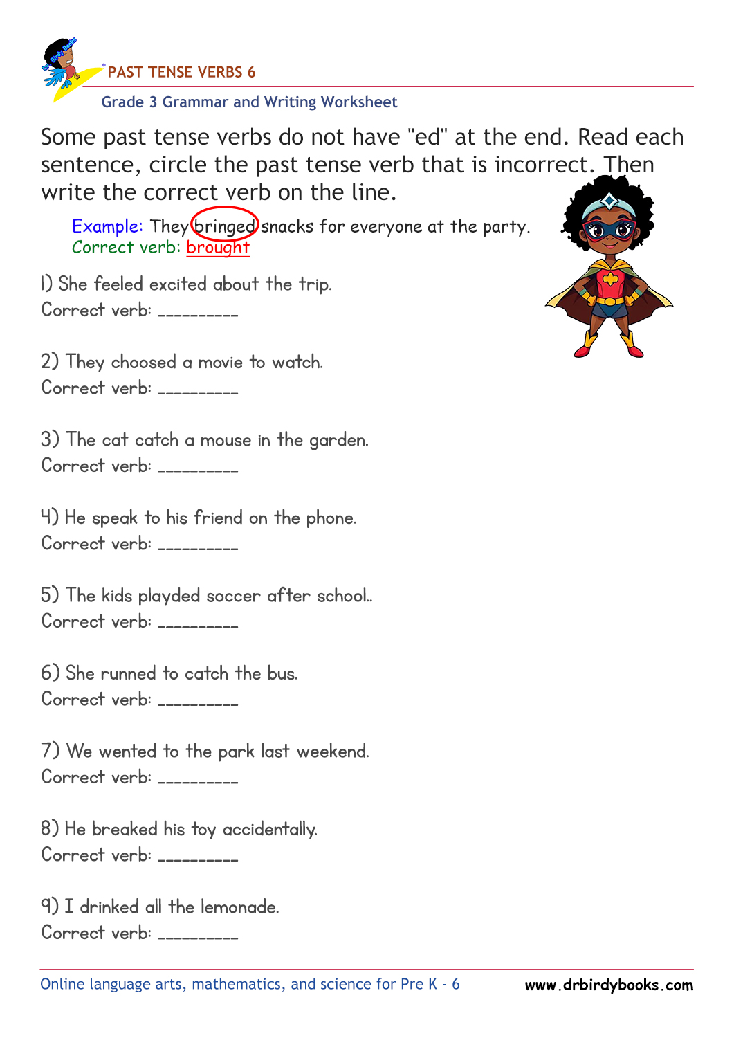 Grade 3 grammar worksheet focusing on past tense verbs, where students correct incorrect verb forms to enhance their language skills.