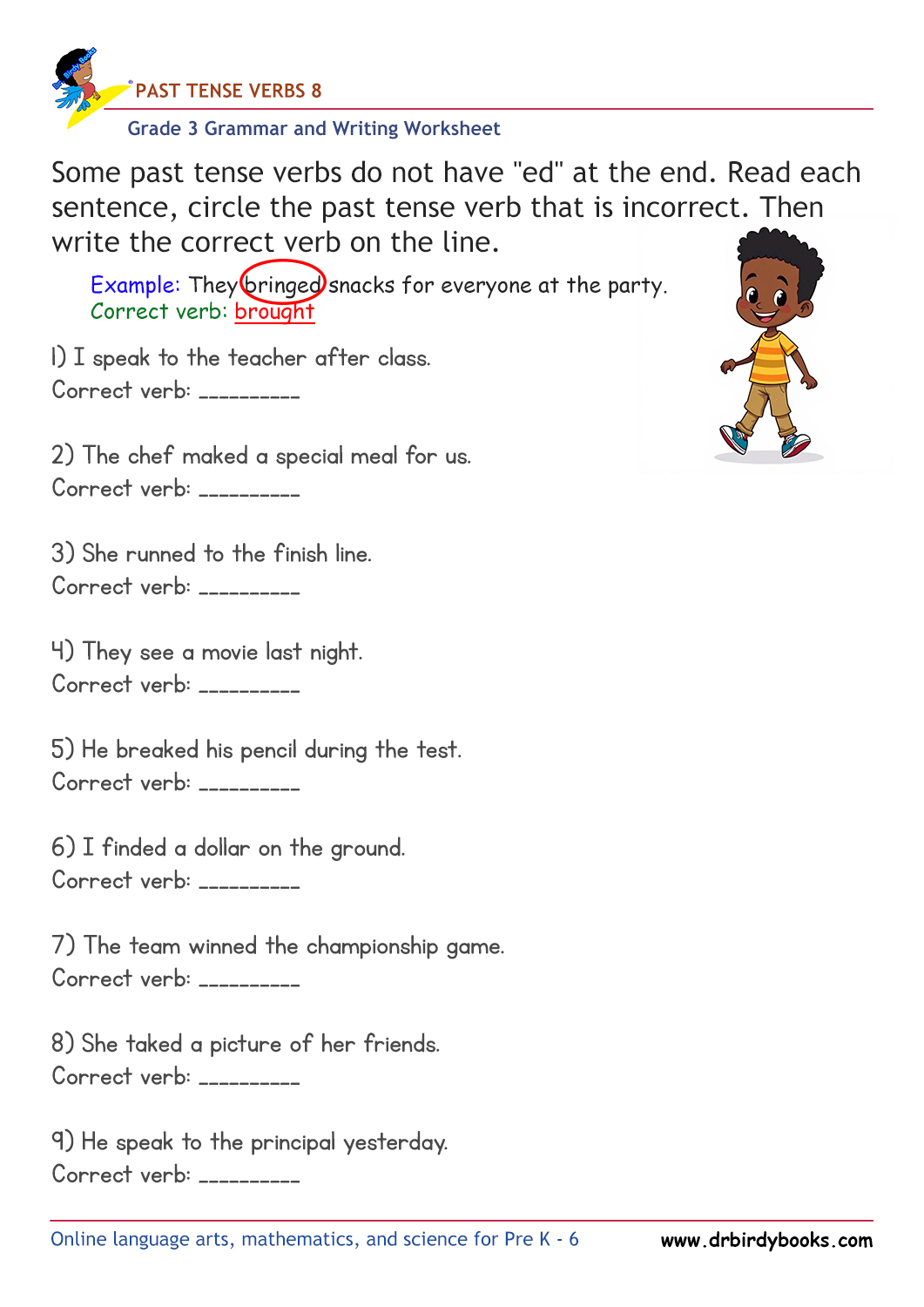 Grade 3 grammar worksheet focusing on past tense verbs, where students correct incorrect verb forms to enhance their language skills.