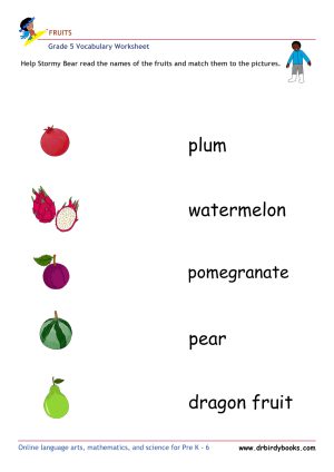 Grade 5 vocabulary worksheet featuring activities for matching pictures of fruits to their names.