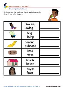 Grade 1 Spelling Identify Correct Spellings Worksheet featuring a picture and words for spelling practice