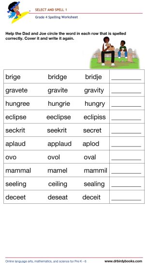 Grade 4 spelling worksheet featuring activities for selecting the correct spelling of words and writing them.