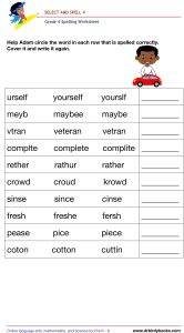 Grade 4 spelling worksheet featuring activities for selecting the correct spelling of words and writing them.