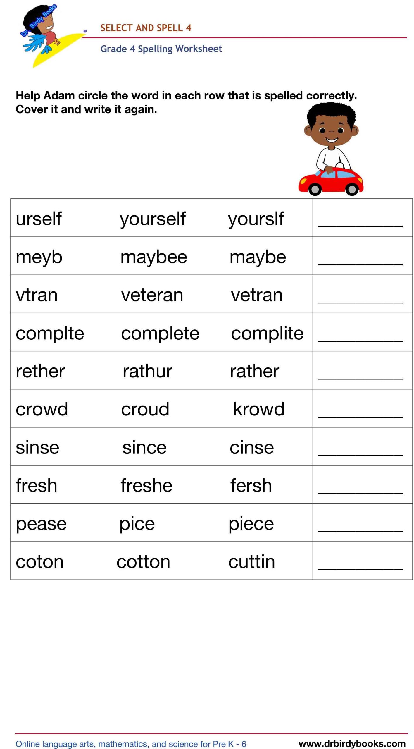 Grade 4 spelling worksheet featuring activities for selecting the correct spelling of words and writing them.