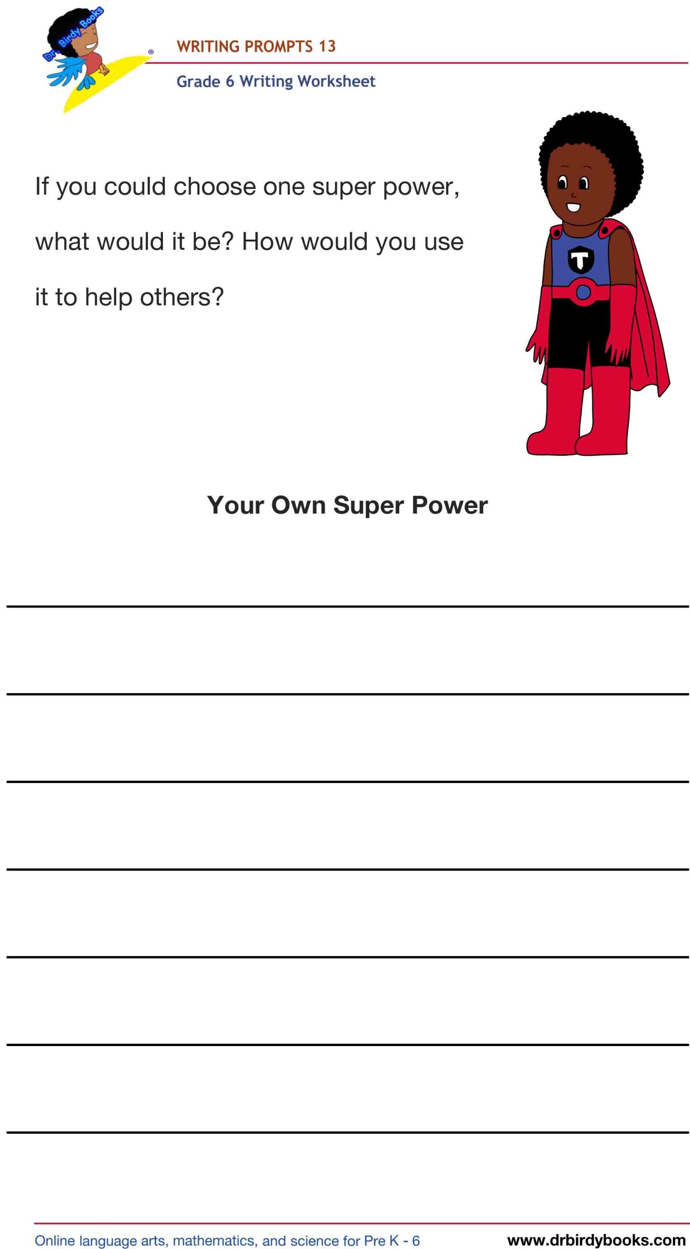 Grade 6 Writing Prompts Worksheet featuring unique scenarios for students to write about creatively.